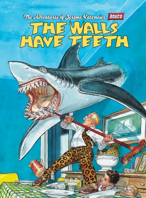 the-adventures-of-jerome-katzmeier-tome-1-1-the-walls-have-teeth